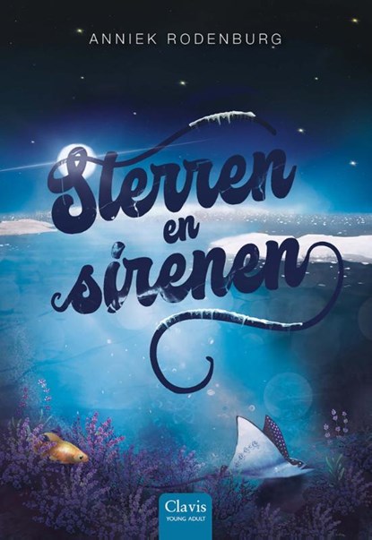 Sterren en sirenen, Anniek Rodenburg - Gebonden - 9789044852295