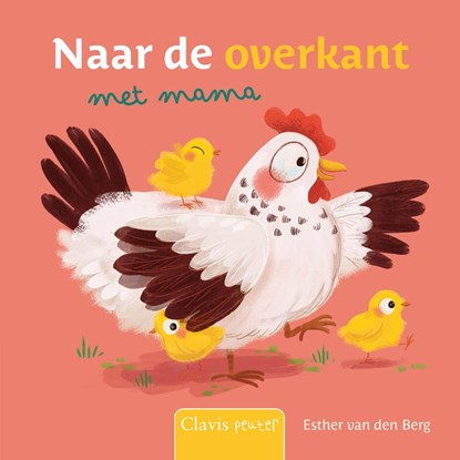 Naar de overkant met mama, Esther van den Berg - Overig - 9789044852516