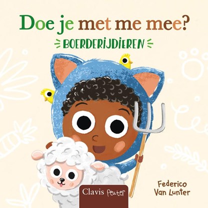 Doe je met me mee? Boerderijdieren, Federico Van Lunter - Overig - 9789044853407