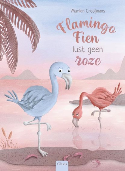Flamingo Fien lust geen roze, Marlien Crooijmans - Gebonden - 9789044853483