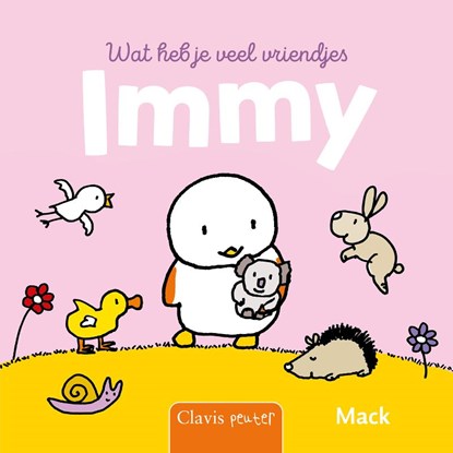 Wat heb je veel vriendjes, Immy, Mack van Gageldonk - Overig - 9789044853834