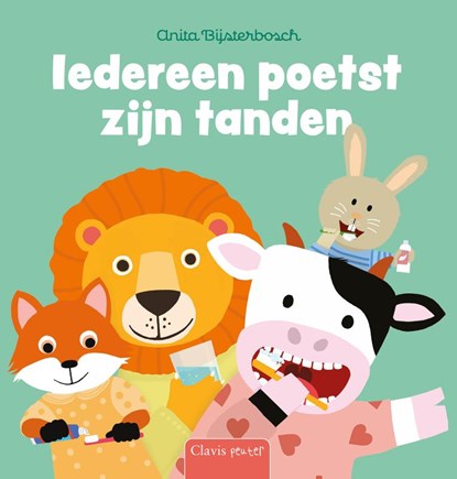 Iedereen poetst zijn tanden, Anita Bijsterbosch - Gebonden - 9789044853896