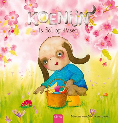 Koenijn is dol op Pasen, Martine van Nieuwenhuyzen - Gebonden - 9789044853988