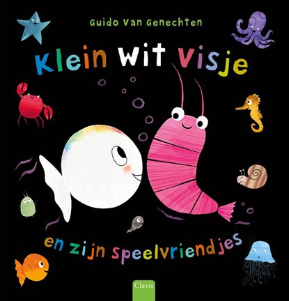 Klein wit visje en zijn speelvriendjes, Guido Van Genechten - Gebonden - 9789044854190
