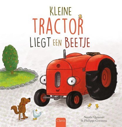 Kleine Tractor liegt een beetje, Natalie Quintart - Gebonden - 9789044854312