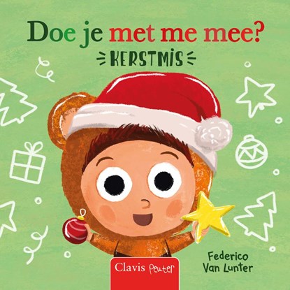 Doe je met me mee? Kerstmis, Federico Van Lunter - Gebonden - 9789044854558