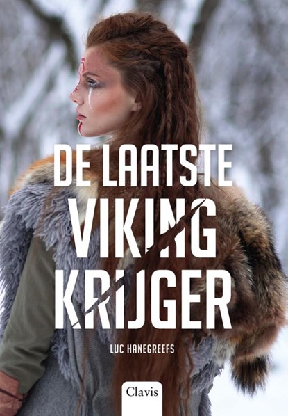 De laatste Vikingkrijger, Luc Hanegreefs - Gebonden - 9789044854916