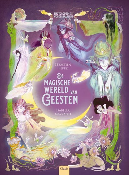 De magische wereld van geesten, Sébastien Pérez - Gebonden - 9789044855173