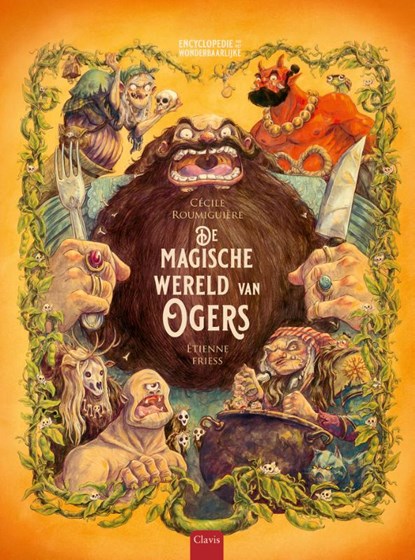 De magische wereld van ogers, Cécile Roumiguière - Gebonden - 9789044855180