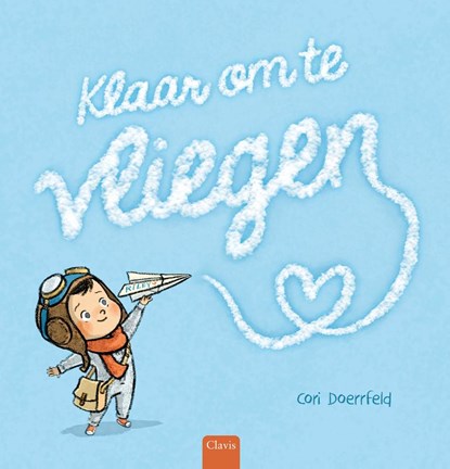 Klaar om te vliegen, Cori Doerrfeld - Gebonden - 9789044855944