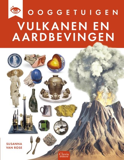 Vulkanen en aardbevingen, Susanna Van Rose - Gebonden - 9789044856088