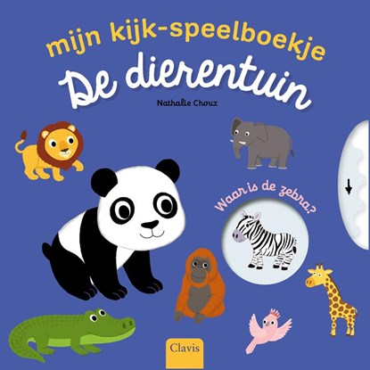De dierentuin, Nathalie Choux - Gebonden - 9789044856149