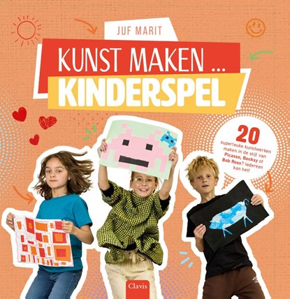 Kunst maken...Kinderspel, Juf Marit - Gebonden - 9789044856781