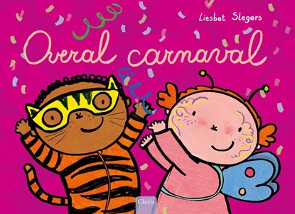 Overal Carnaval, Liesbet Slegers - Gebonden - 9789044857634