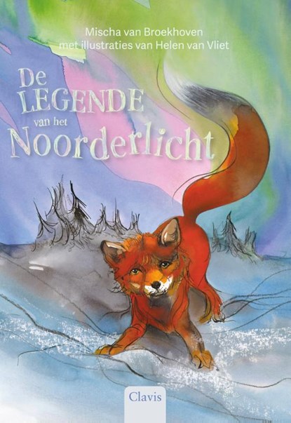 De legende van het noorderlicht, Mischa van Broekhoven - Gebonden - 9789044857788