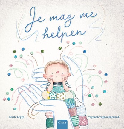 Je mag me helpen, Krista Legge - Gebonden - 9789044857917