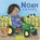 Noah op de boerderij, Annemarie van der Heijden - Gebonden - 9789044858174
