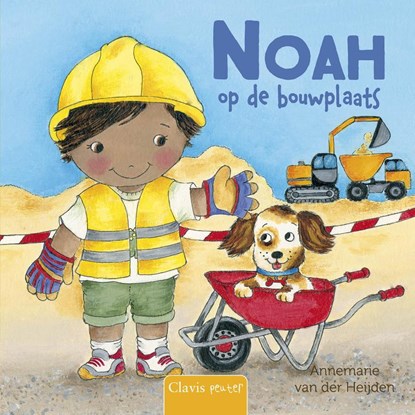 Noah op de bouwplaats, Annemarie van der Heijden - Gebonden - 9789044858181