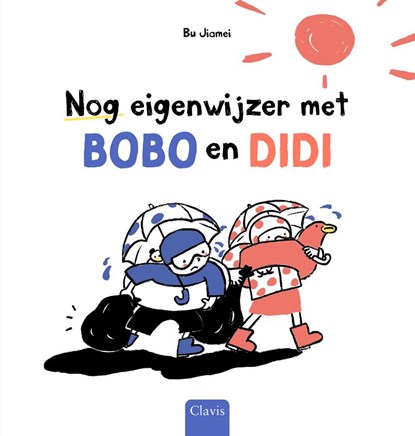 Nog eigenwijzer met Bobo en Didi, Bu Jiamei - Gebonden - 9789044858389