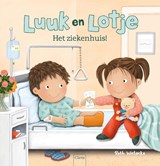 Het ziekenhuis! - Ruth Wielockx - 9789044859324