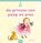 De prinses van poep en pies, Pimm van Hest - Gebonden - 9789044860443