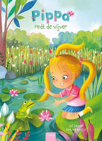 Pippa redt de vijver, Juf Sara - Gebonden - 9789044860658