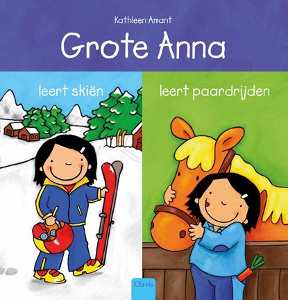 Grote Anna leert skiën en Grote Anna leert paardrijden, Kathleen Amant - Gebonden - 9789044861112