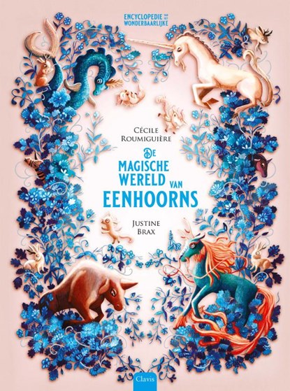 De magische wereld van eenhoorns, Cécile Roumiguière - Gebonden - 9789044861303