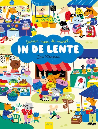 Samen naar de markt in de lente, Isa Pirracas - Gebonden - 9789044861341