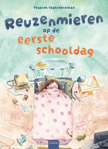 Reuzenmieren op de eerste schooldag, Yeganeh Yaghoobnezhad - Gebonden - 9789044861839