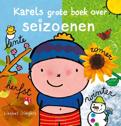 Karels grote boek over seizoenen, Liesbet Slegers - Gebonden - 9789044862027