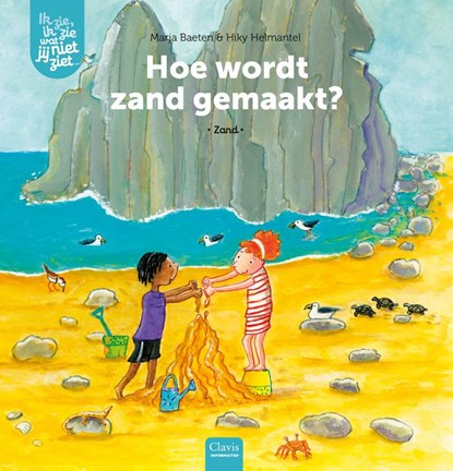 Hoe wordt zand gemaakt?, Marja Baeten - Gebonden - 9789044862959