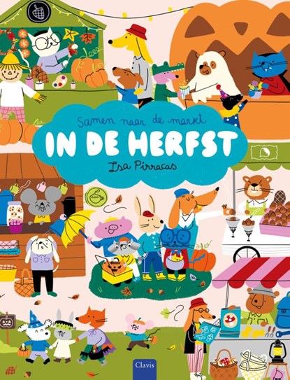 Samen naar de markt in de herfst, Isa Pirracas - Gebonden - 9789044863116