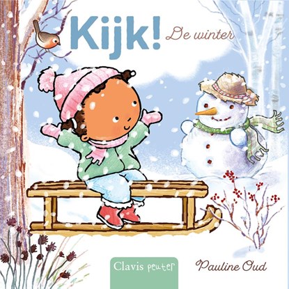 Kijk! De winter, Pauline Oud - Gebonden - 9789044864885