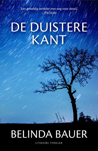 De duistere kant, Belinda Bauer - Paperback - 9789044932034