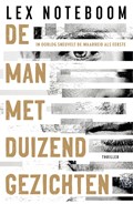 De man met duizend gezichten | Lex Noteboom | 