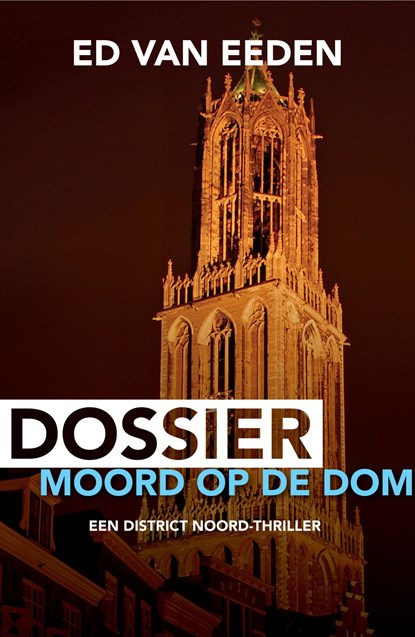 Dossier moord op de Dom, Ed van Eeden - Ebook - 9789044932249