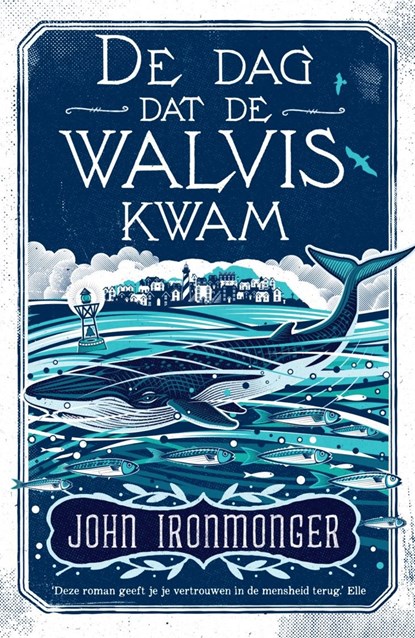 De dag dat de walvis kwam, John Ironmonger - Ebook - 9789044932362