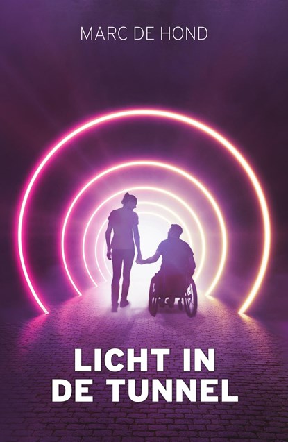 Licht in de tunnel, Marc de Hond - Ebook - 9789044932386