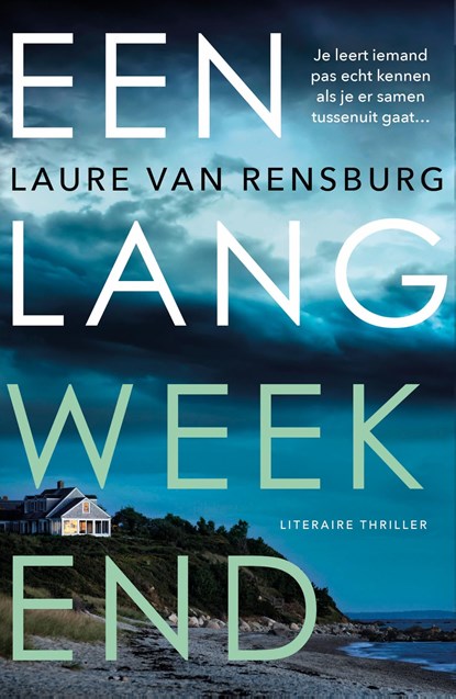 Een lang weekend, Laure van Rensburg - Ebook - 9789044932478