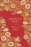 Mary en Rose | Rebecca West | 
