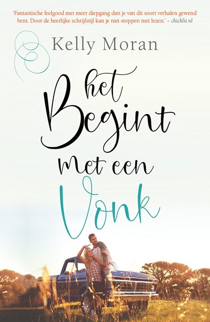 Het begint met een vonk, Kelly Moran - Ebook - 9789044933093