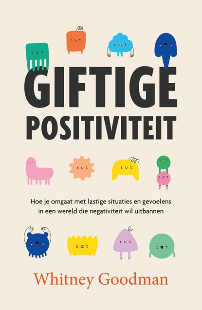 Giftige positiviteit, Whitney Goodman - Ebook - 9789044933154