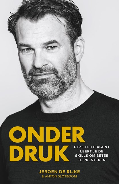 Onder druk, Jeroen de Rijke ; Anton Slotboom - Ebook - 9789044933499