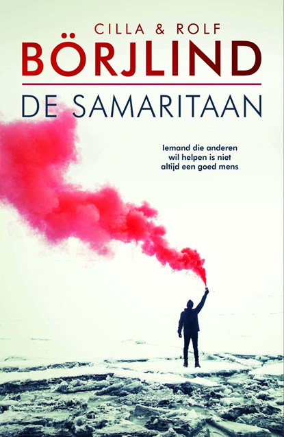 De samaritaan, Cilla En Rolf Börjlind - Ebook - 9789044933505
