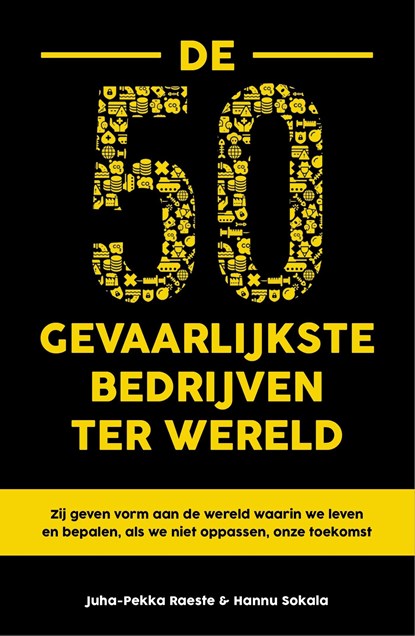 De 50 gevaarlijkste bedrijven ter wereld, Juha-Pekka Raeste ; Hannu Sokala - Ebook - 9789044933574