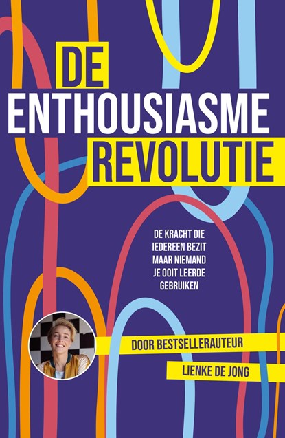 De enthousiasme-revolutie, Lienke de Jong - Ebook - 9789044933628