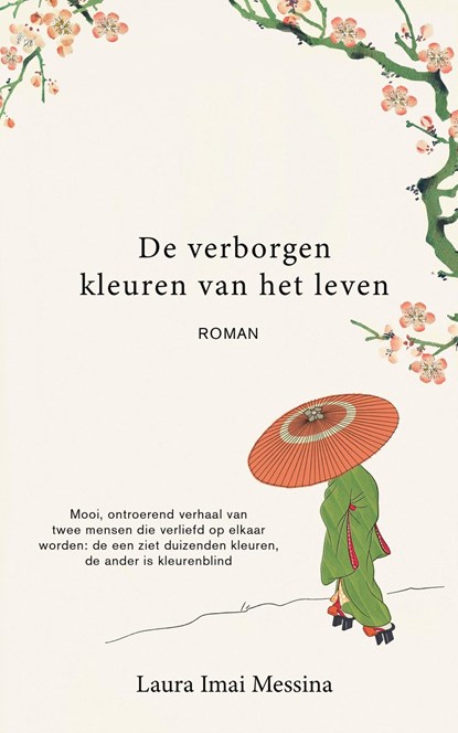 De verborgen kleuren van het leven, Laura Imai Messina - Ebook - 9789044933666