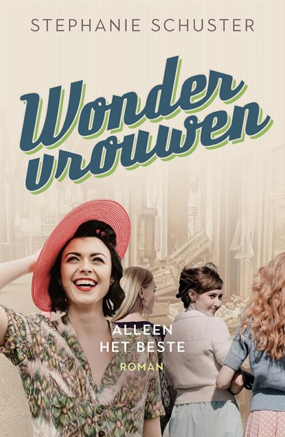 Wondervrouwen - Alleen het beste, Stephanie Schuster - Ebook - 9789044933840
