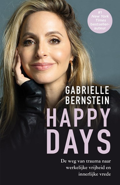 Happy days, Gabrielle Bernstein - Ebook - 9789044933901